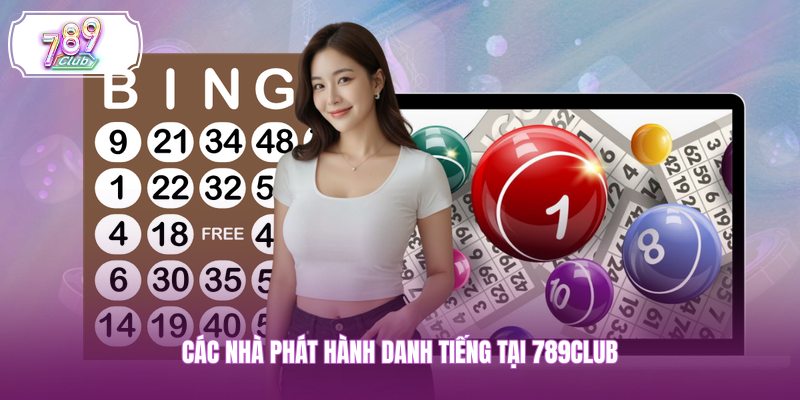 Các nhà phát hành danh tiếng tại 789CLUB