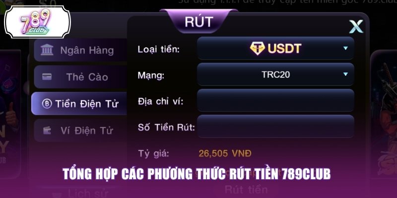 Tổng hợp các phương thức rút tiền 789CLUB 